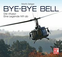 391-03661 Bye-Bye Bell - Die »Huey« - ei